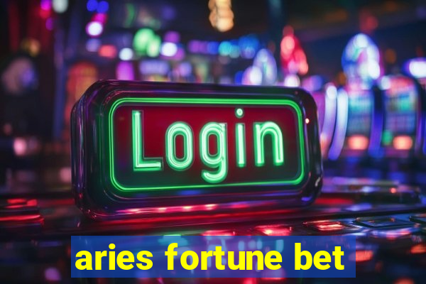 aries fortune bet